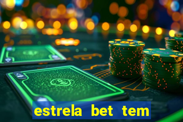 estrela bet tem limite de saque