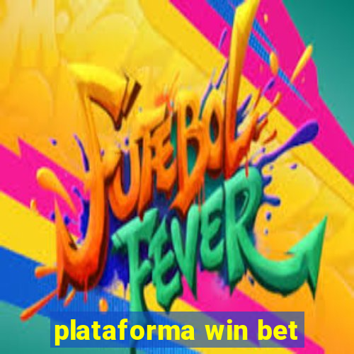 plataforma win bet