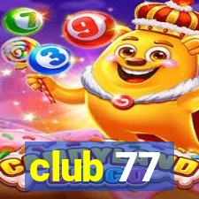 club 77