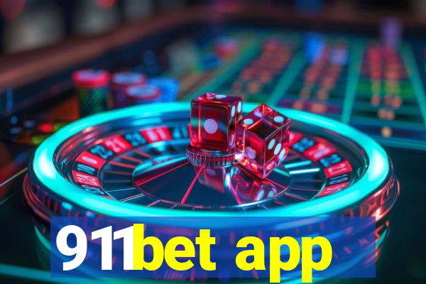 911bet app