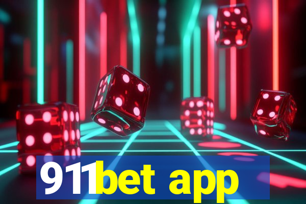 911bet app