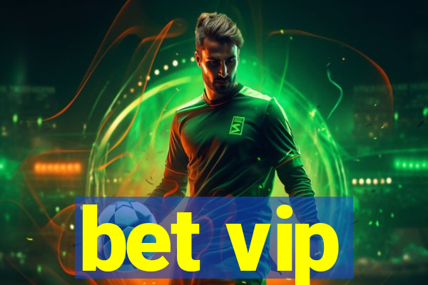 bet vip