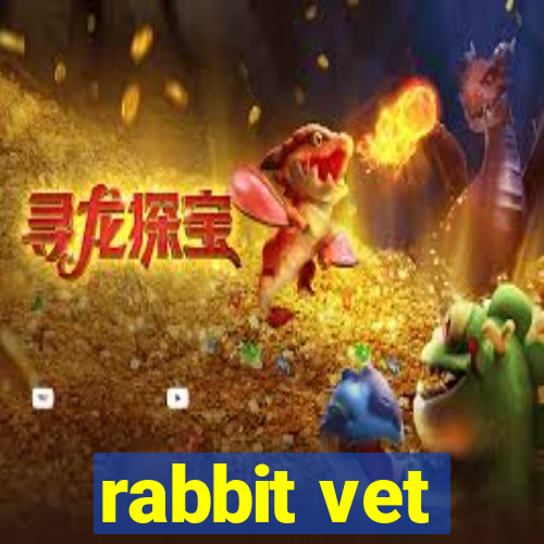 rabbit vet