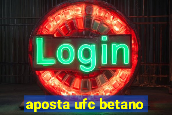 aposta ufc betano