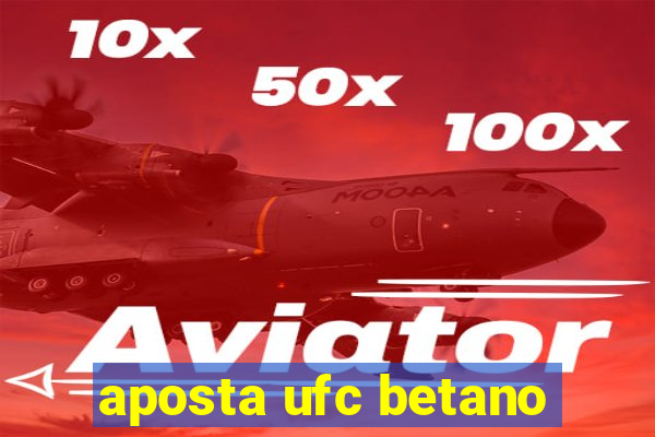 aposta ufc betano