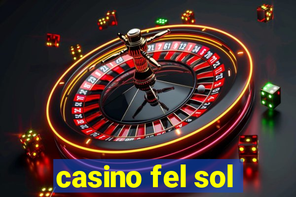 casino fel sol