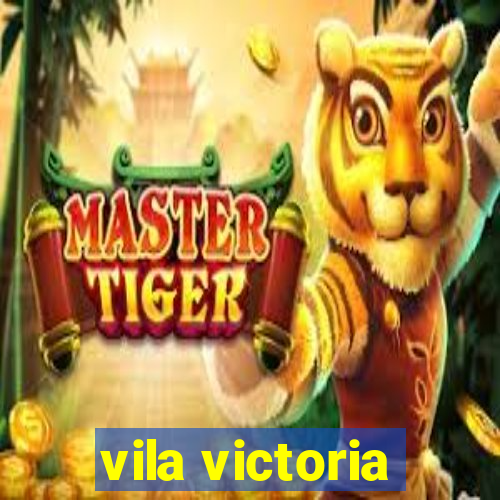 vila victoria