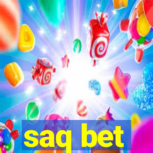 saq bet