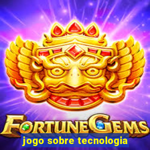 jogo sobre tecnologia