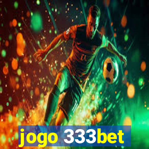 jogo 333bet