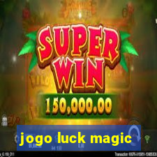 jogo luck magic