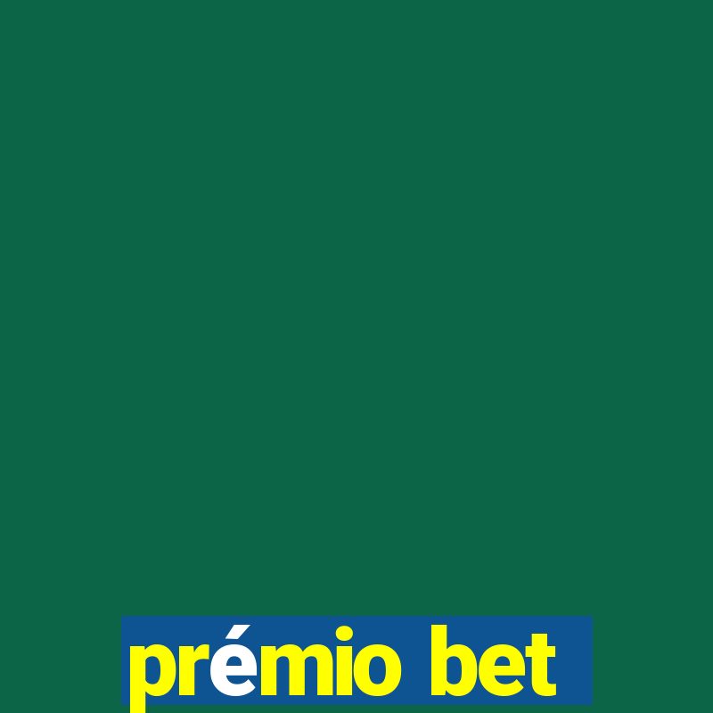 prémio bet