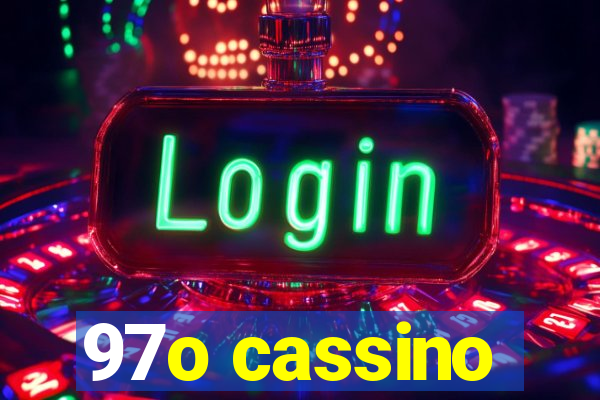 97o cassino