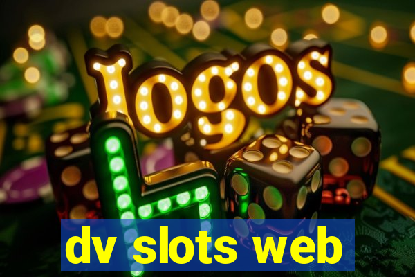 dv slots web