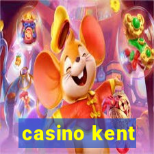 casino kent