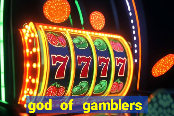 god of gamblers dublado online