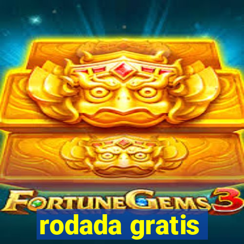 rodada gratis