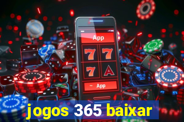 jogos 365 baixar