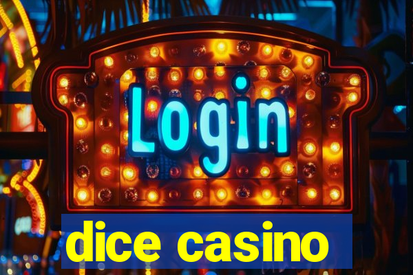 dice casino