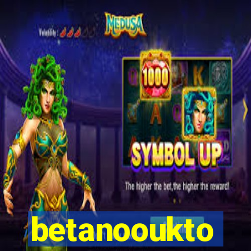 betanooukto