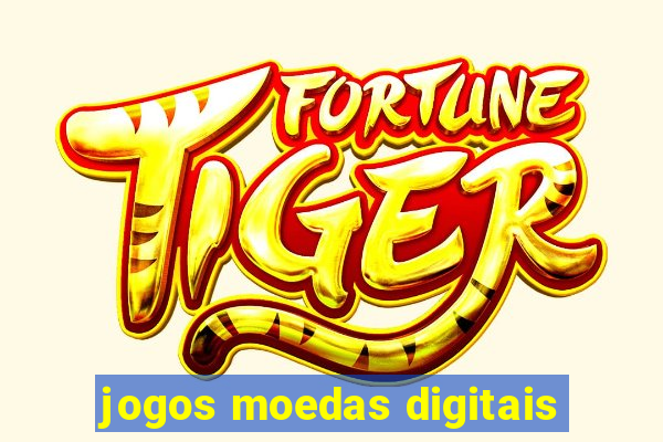 jogos moedas digitais