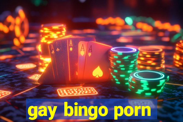 gay bingo porn