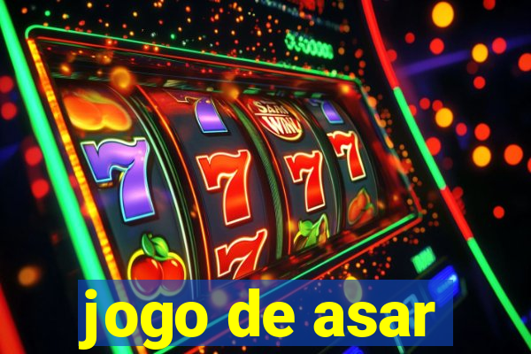 jogo de asar