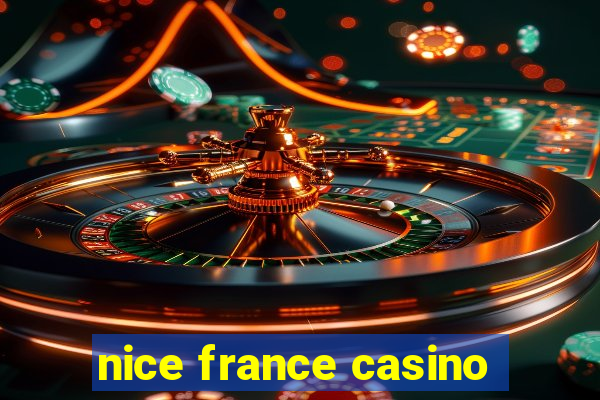 nice france casino