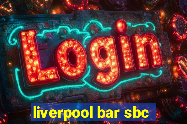 liverpool bar sbc