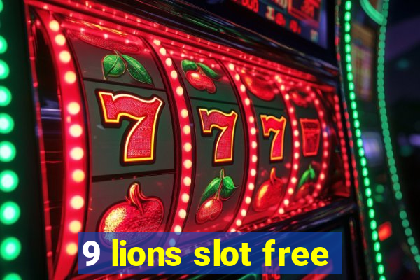 9 lions slot free