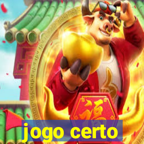 jogo certo