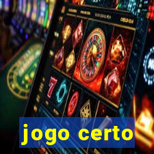 jogo certo