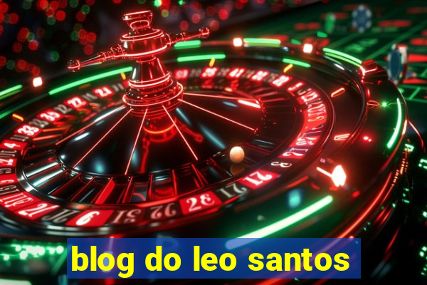 blog do leo santos