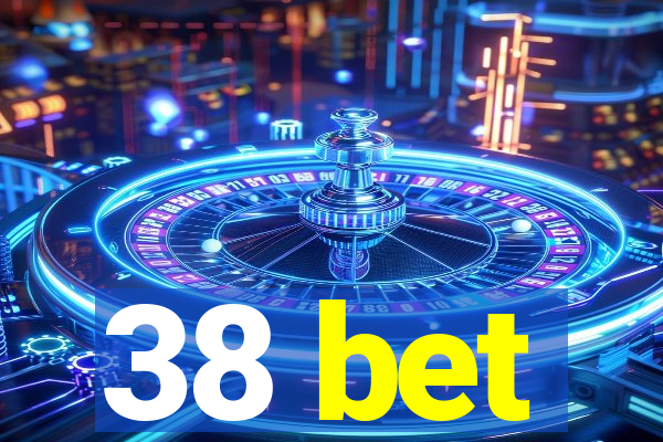 38 bet