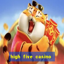 high five casino real slots