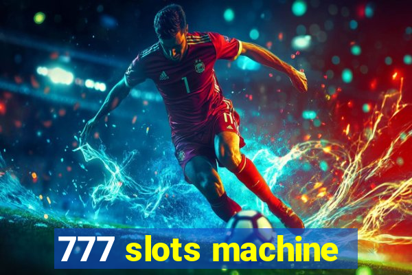 777 slots machine