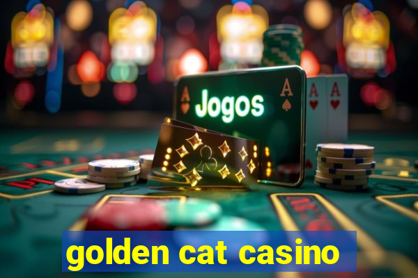 golden cat casino