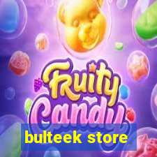 bulteek store