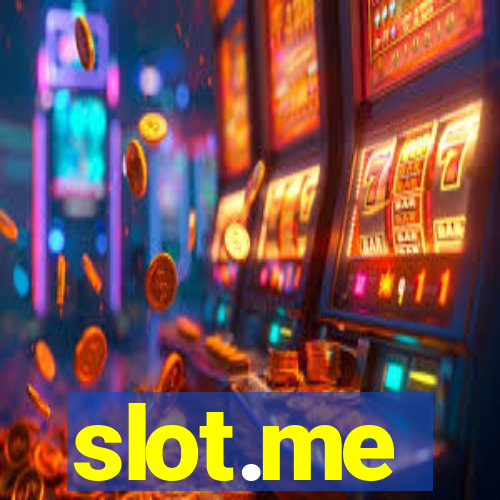 slot.me