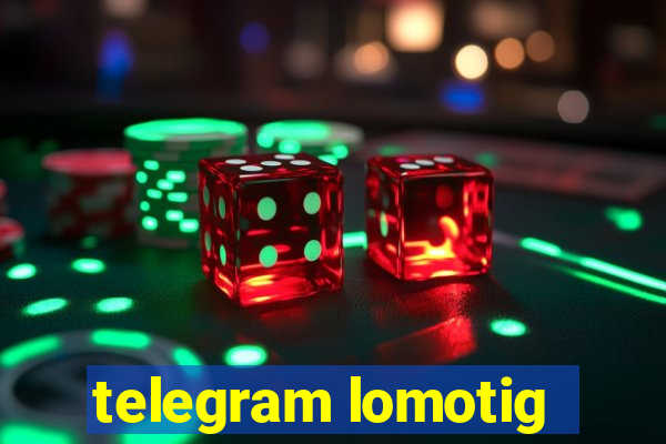 telegram lomotig