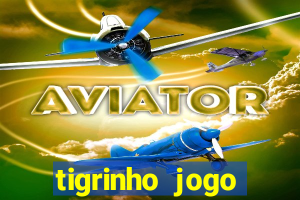 tigrinho jogo deposito minimo 1 real