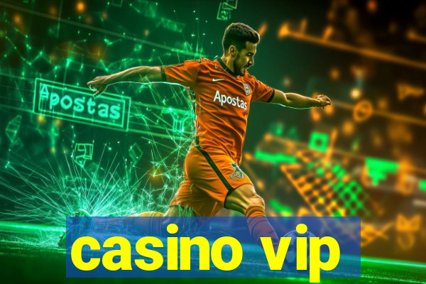 casino vip