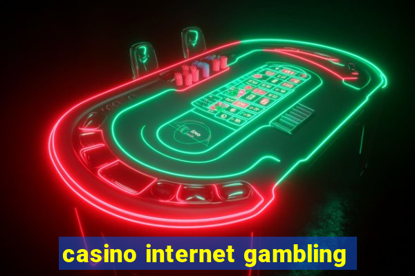 casino internet gambling