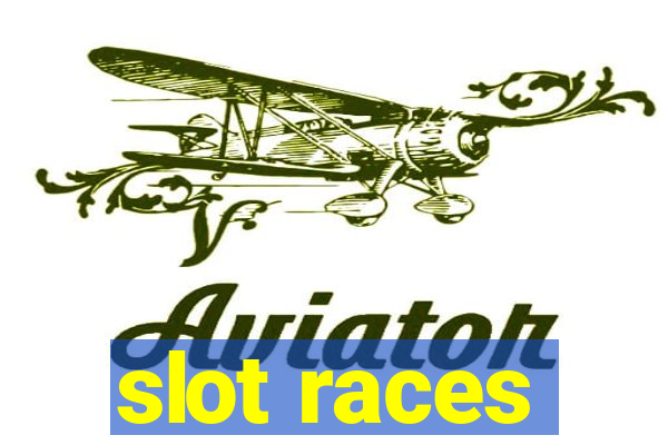 slot races