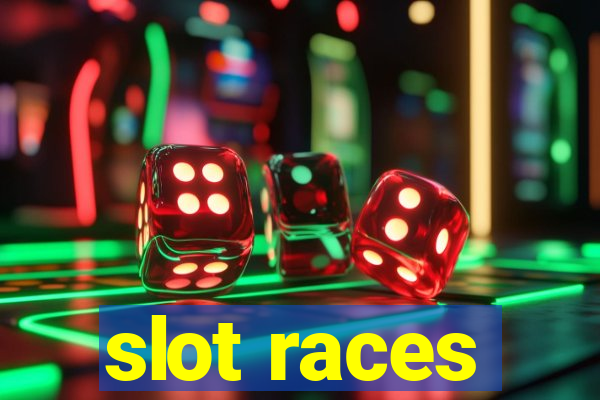 slot races