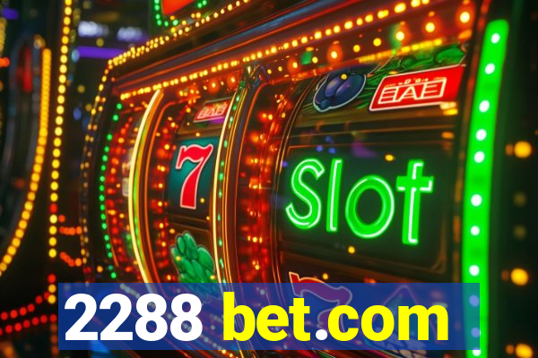 2288 bet.com