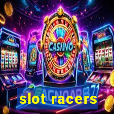 slot racers