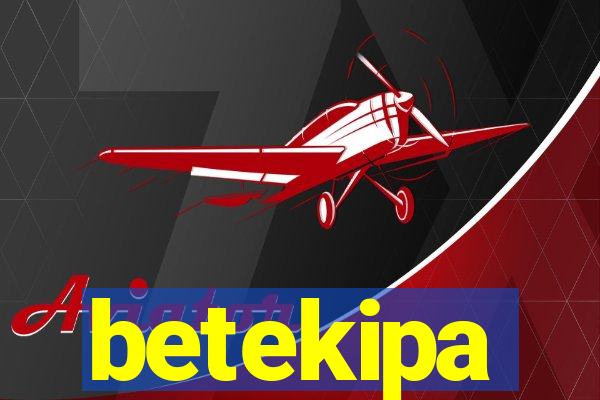 betekipa