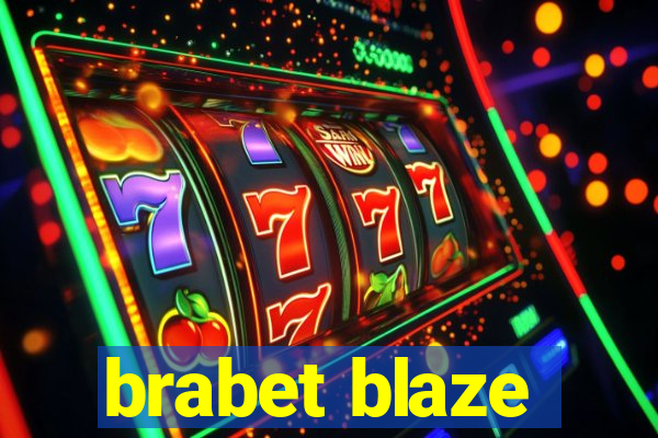 brabet blaze