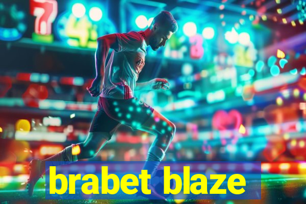 brabet blaze